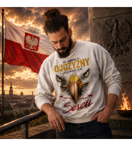 Bluza NIE ODBIORĄ CI OJCZYZNY